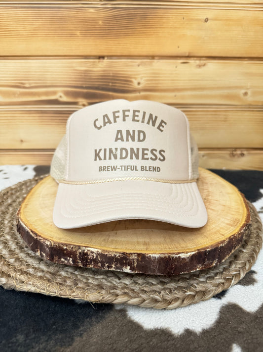 Caffeine and Kindness Trucker Hat